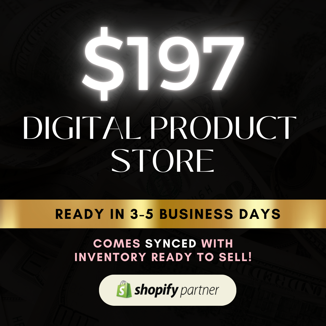 Shopify Digital Product Store | Digital Products Included